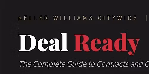Deal Ready: The Complete Guide to Contracts and Client Representation
