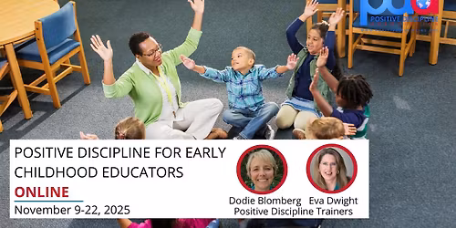 ONLINE - Positive Discipline for Early Childhood Educators