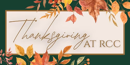 Thanksgiving At RCC