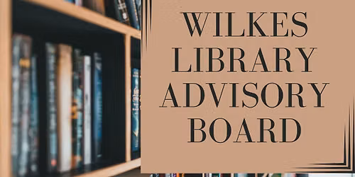 Wilkes Library Advisory Board Meeting