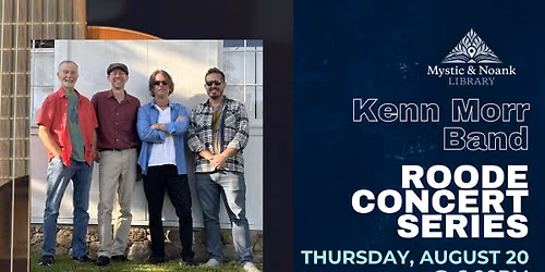 Roode Concert Series: Kenn Morr Band