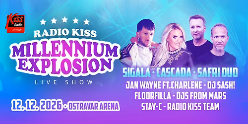 Radio Kiss Millennium Explosion 2026 | Ostrava