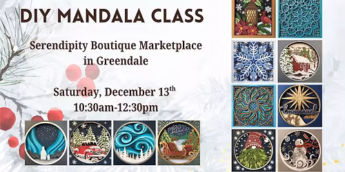 Festive Layers: A Morning of Mandalas - Saturday, December 13th 10:30am-12:30pm