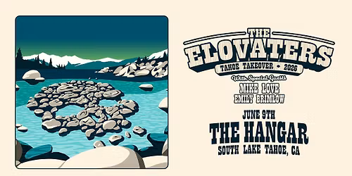 THE ELOVATERS - TAHOE TAKEOVER 2026