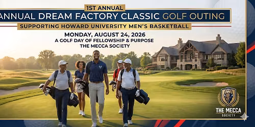 1st Annual Dream Factory Classic