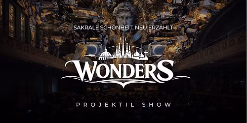 Wonders  - immersive 360\u00b0 Projektionsshow Heidelberg