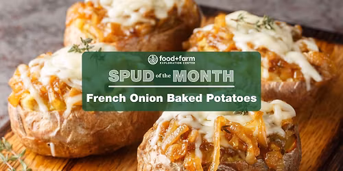 Spud of the Month Cooking Club: French Onion Baked Potatoes