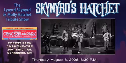 Springfield Summer Concert Series presents SKYNYRD'S HATCHET