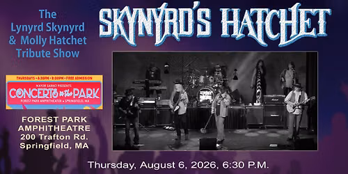Springfield Summer Concert Series presents SKYNYRD'S HATCHET