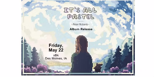 Peter Roberts 'It's All Pastel' Album Release