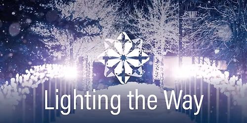 Annual Lighting the Way Event