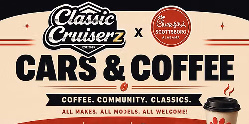 Classic Cruiserz x Chick-Fil-A | Cars & Coffee