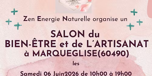 SALON DU BIEN ETRE ET DE L'ARTISANAT A MARQUEGLISE 60