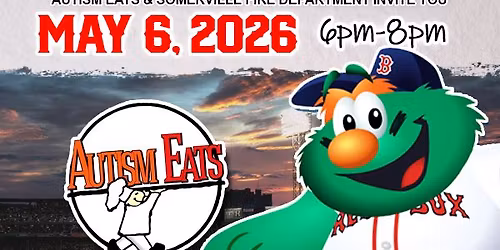 Autism Friendly Dinner With Red Sox Wally and Somerville Fire Dept