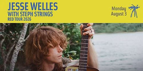 Jesse Welles with Steph Strings - Red Tour 2026