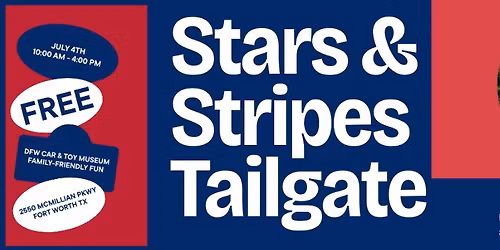 July 4th Stars & Stripes Tailgate Party!!