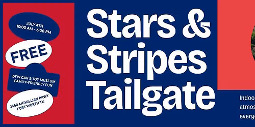 July 4th Stars & Stripes Tailgate Party!!