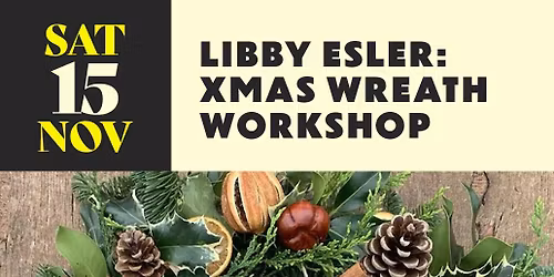 Xmas Wreath Workshop