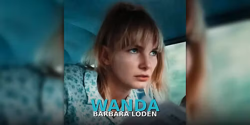 Wanda 1970 Film Showcase and Lecture by Elena Gorfinkel