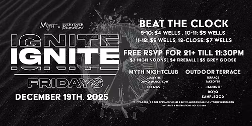 Myth Nightclub Presents: Ignite Fridays - Beat The Clock | 12.19.25