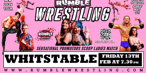 Rumble Wrestling 2026 Tour - Whitstable including Girls Solo action