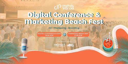Digital4Varna 2026: Digital Conference & Marketing Beach Fest