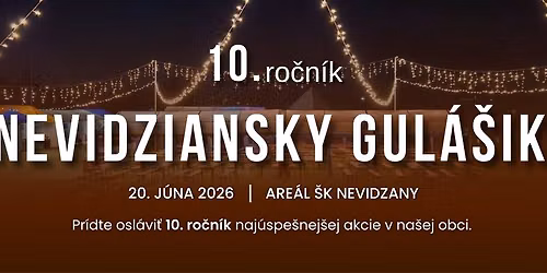 Nevidziansky gul\u00e1\u0161ik 10. ro\u010dn\u00edk