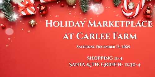 Holiday Marketplace 2025 at Carlee Farm