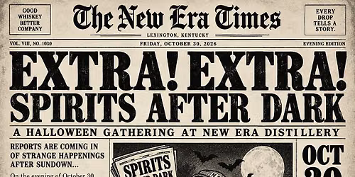Spirits After Dark @ New Era Distillery
