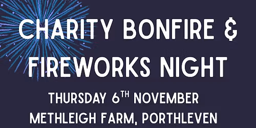 Helston & St. Keverne YFC\u2019s Charity Bonfire & Fireworks Night 2025! 