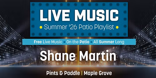 Shane Martin: Patio Playlist '26