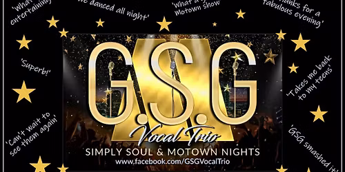 GSG Vocal Trio Presents Simply Soul & Motown at Moira Miners Welfare and Sports and Social Club 