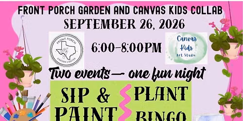 Sip N paint + plant BINGO!