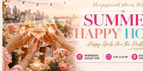 Summer Happy Hour - Professional Moms Network