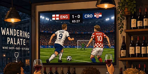 Goals 'n grapes - Fifa world cup - England V Croatia