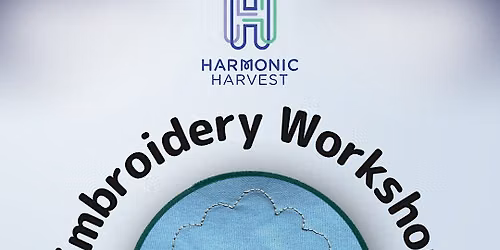 HH Atelier Artisan Workshop: Embroidery (Guided by Carley Knight)