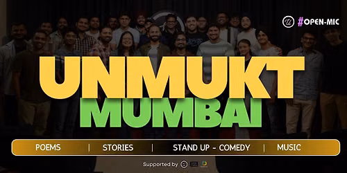Unmukt's Mumbai - Poetry & Storytelling Open Mic