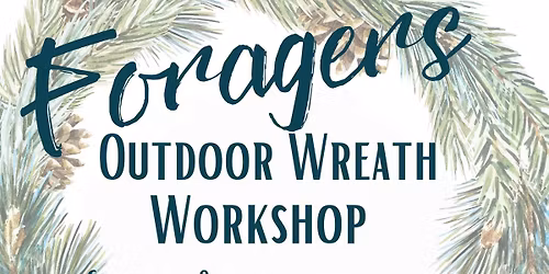 Foragers Wreath Workshop