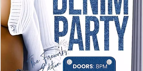4TH OF JULY DENIM PARTY