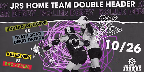 Juniors Roller Derby Halloween Doubleheader!