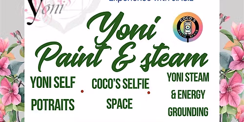 Yoni Paint and Steam