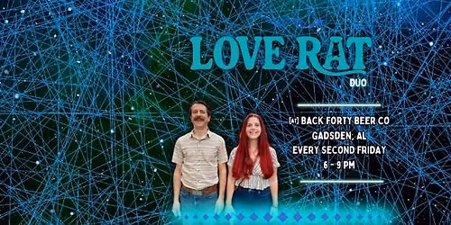 Love Rat at Back Forty every 2nd Friday!