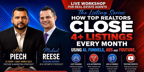 How Top Agents Use Funnels, Content, AI & YouTube to Close 4+Deals a Month