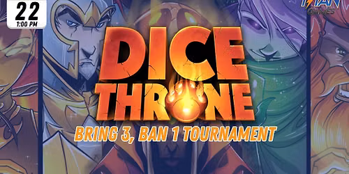 Dice Throne: Bring 3, Ban 1 Ranked Tournament