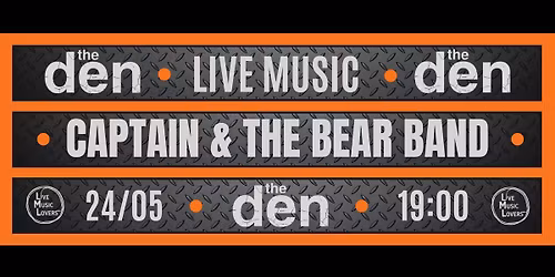 Live Music| CAPTAIN & THE BEAR BAND | the den