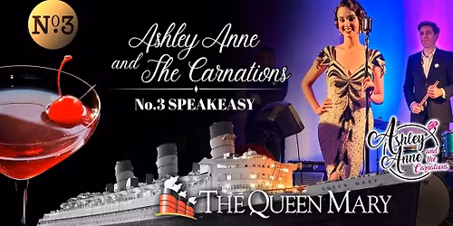 The No.3 Speakeasy with Ashley Anne & The Carnations!