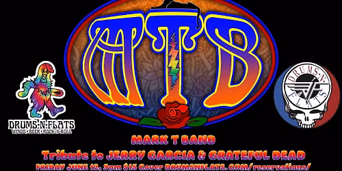 Jerry Garcia & Grateful Dead Tunes with the Mark T Band Live at Drums N Flats