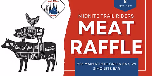 Meat Raffle presented by Midnite Trail Riders 