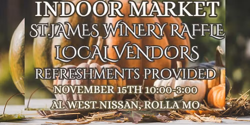 INDOOR MARKET | RAFFLE | REFRESHMENTS