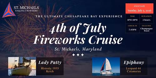\ud83c\udf86\u26f5 4th of July Fireworks Cruise | Sunday, July 5, 2026 | St. Michaels, Maryland